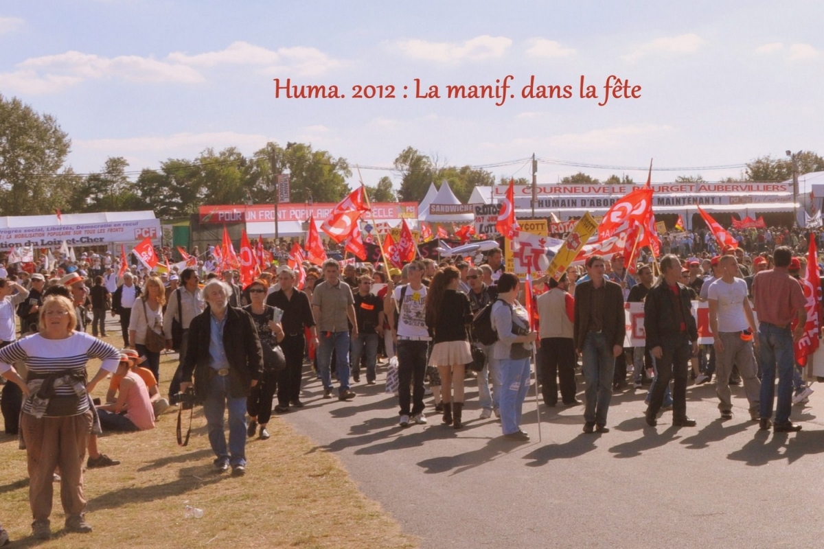 Fête de l Humanité 2012 . Samedi 15 septembre 2012