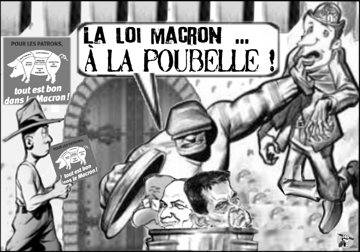 la loi macron à la poubelle !