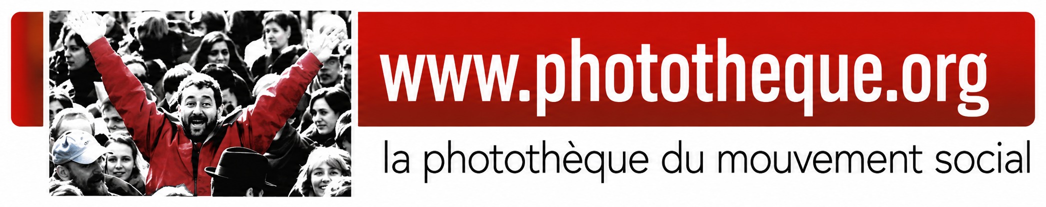 www.phototheque.org - la photothèque du mouvement social